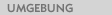 die umgebung